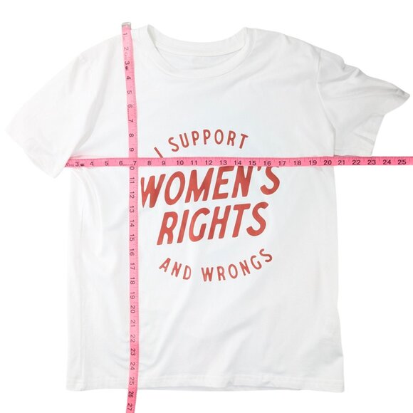 Women's Small Short Sleeve White Soft "I Support Women's Rights & Wrongs" Tee - Picture 6 of 7